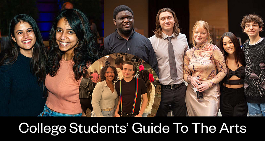 Three photos of young people with a banner below that reads "College Students' Guide To The Arts"
